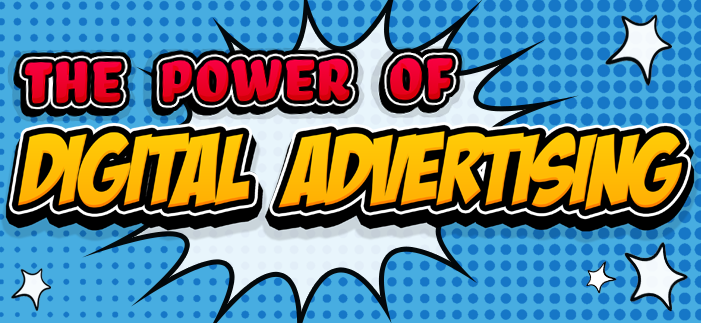 The Power of Digital Advertising