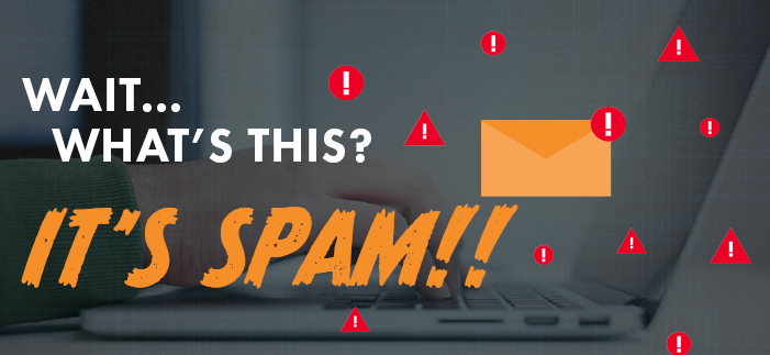 Is it Spam? Five Tips to Help You Identify Spam Email